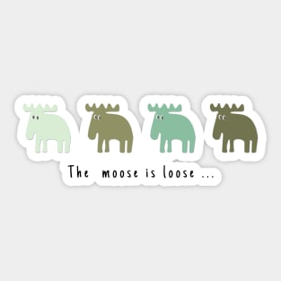 4 Mooses in a row Sticker